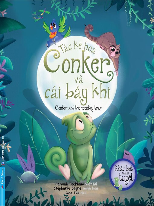 Title details for Tắc kè hoa Conker Và Cái Bẫy Khỉ by Hannah Peckham - Available
